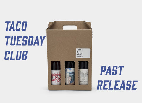 Taco Tuesday Wine Club