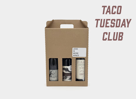 Taco Tuesday Wine Club