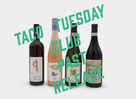 Taco Tuesday Wine Club